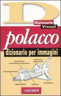 Polacco. Dizionario per immagini - Stefano Gandini - Libro Vallardi A. 1998, Dizionario Visual | Libraccio.it