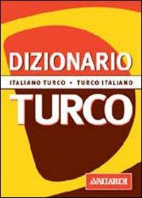 Dizionario turco. Italiano-turco. Turco-italiano - Lorenza Raddi - Libro Vallardi A. 2006, Dizionari tascabili | Libraccio.it