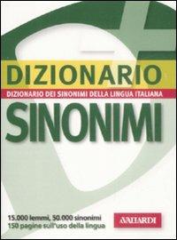 Dizionario sinonimi della lingua italiana  - Libro Vallardi A. 2000, Dizionari plus | Libraccio.it