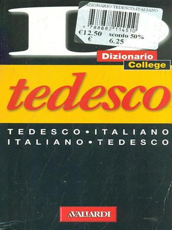 Tedesco. Tedesco-italiano, italiano-tedesco - Bertelsmann - Libro Vallardi A. 2000, Dizionari college | Libraccio.it