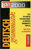 Deutsch Grammatik  - Libro Vallardi A. 2000, Test 2000 | Libraccio.it