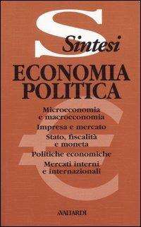 Economia politica  - Libro Vallardi A. 2000, Sintesi | Libraccio.it