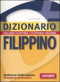 Dizionario filippino. Italiano-filippino. filippino-italiano  - Libro Vallardi A. 2000, Dizionari plus | Libraccio.it