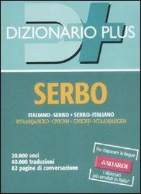 Dizionario serbo. Italiano-serbo, serbo-italiano  - Libro Vallardi A. 2001, Dizionari plus | Libraccio.it