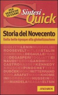 Storia del Novecento. Dalla belle époque alla globalizzazione - Nicolangelo D'Acunto - Libro Vallardi A. 2002, Sintesi quick | Libraccio.it