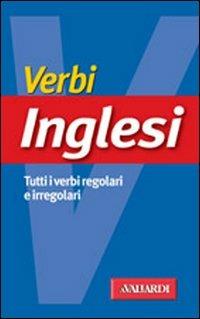 Verbi inglesi - Mariella Moretti - Libro Vallardi A. 2002, Verbi | Libraccio.it