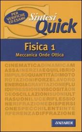 Fisica. Vol. 1: Meccanica, onde, ottica.