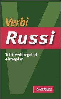 Verbi russi. Tutti i verbi regolari e irregolari - Palma Gallana - Libro Vallardi A. 2003, Verbi | Libraccio.it