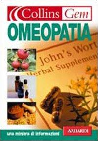 Omeopatia - Jacqueline M. Mardon - Libro Vallardi A. 2003, Collins Gem | Libraccio.it