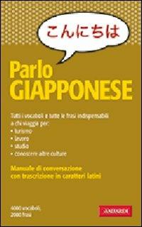 Parlo giapponese - Mario Scalise, Atsuko Mizuguchi - Libro Vallardi A. 2004, Manuali di conversazione | Libraccio.it