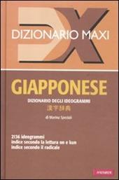 Dizionario maxi. Giapponese. Dizionario degli ideogrammi