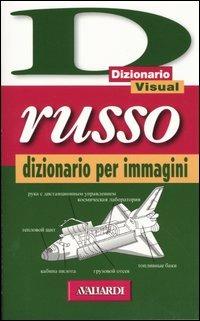 Russo. Dizionario per immagini  - Libro Vallardi A. 2004, Dizionario Visual | Libraccio.it