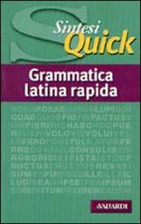 Grammatica latina rapida - Francesco Terracina - Libro Vallardi A. 2005, Sintesi quick | Libraccio.it