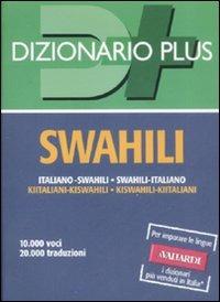 Dizionario swahili. Italiano-swahili, swahili-italiano  - Libro Vallardi A. 2005, Dizionari plus | Libraccio.it