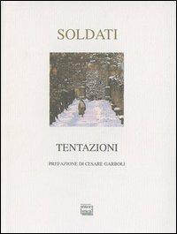 Tentazioni - Mario Soldati - Libro Interlinea 2005, Nativitas | Libraccio.it