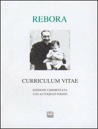 Curriculum vitae - Clemente Rebora - Libro Interlinea 2001, Lyra | Libraccio.it