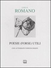 Poesie (forse) utili. Con autografi e disegni inediti