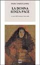 La donna senza pace - M. Giusta Catella - Libro Interlinea 2003, Biblioteca Piemonte orientale | Libraccio.it