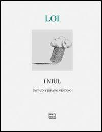 I niül - Franco Loi - Libro Interlinea 2012, Lyra | Libraccio.it