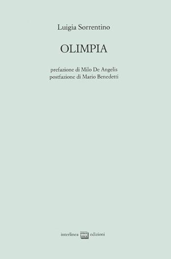 Olimpia - Luigia Sorrentino - Libro Interlinea 2013, Edizioni di poesia a tiratura limitata | Libraccio.it