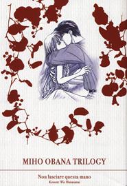 Miho obana trilogy. Vol. 2: Non lasciare questa mano - Miho Obana - Libro Dynit Manga 2018 | Libraccio.it