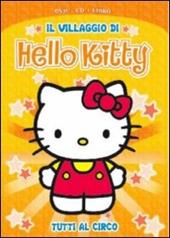 Villaggio di Hello Kitty. Ediz. speciale. Con CD. Con DVD. Vol. 3