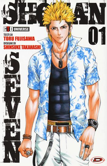 Shonan seven. Vol. 1 - Toru Fujisawa, Shinsuke Takahashi - Libro Dynit Manga 2018 | Libraccio.it