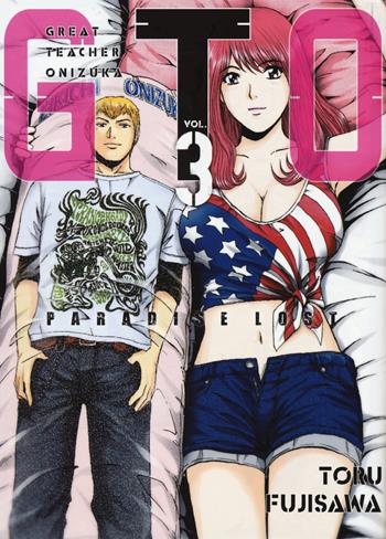 GTO. Paradise lost. Vol. 3 - Toru Fujisawa - Libro Dynit Manga 2018 | Libraccio.it