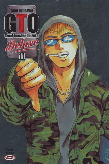 Big GTO. Deluxe. Vol. 11 - Toru Fujisawa - Libro Dynit Manga 2018 | Libraccio.it