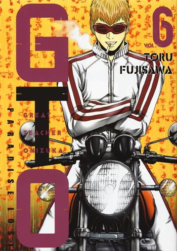 GTO. Paradise lost. Vol. 6 - Toru Fujisawa - Libro Dynit Manga 2018 | Libraccio.it