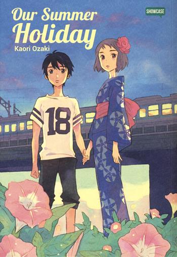Our summer holiday - Kaori Ozaki - Libro Dynit Manga 2018, Showcase | Libraccio.it