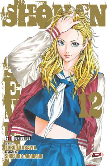 Shonan seven. Vol. 12 - Toru Fujisawa, Shinsuke Takahashi - Libro Dynit Manga 2023 | Libraccio.it