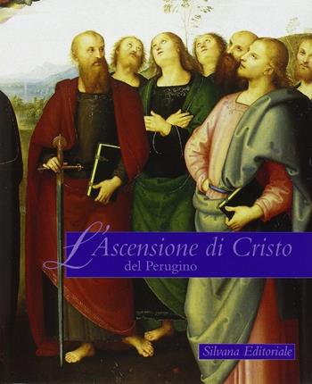 L' ascensione di Cristo del Perugino  - Libro Silvana 1998 | Libraccio.it