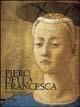 Piero della Francesca. Introduzione ai capolavori  - Libro Silvana 1999 | Libraccio.it