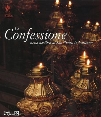 La confessione nella Basilica di S. Pietro in Vaticano  - Libro Silvana 1999 | Libraccio.it
