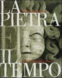 La pietra e il tempo. Il libro del restauro, il libro fotografico. Ediz. italiana e inglese  - Libro Silvana 2000 | Libraccio.it