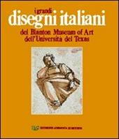 I grandi disegni italiani del Blanton Museum of Art dell'Università del Texas