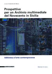 Prospettive per un archivio multimediale del Novecento in Sicilia