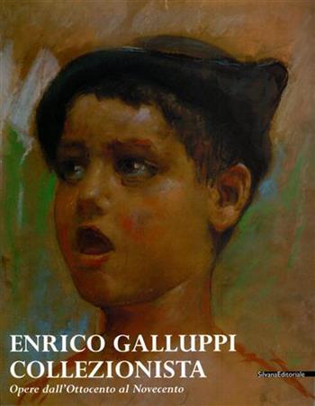 Collezione Galluppi. Pittura tra Ottocento e Novecento. Catalogo della mostra (Pesaro, 30 novembre 2002-23 febbraio 2003) - G. Carlo Bojani, Francesco Vossilla - Libro Silvana 2002 | Libraccio.it