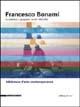 Francesco Bonami. La sabbia e il gorgoglio. Scritti 1993-2002 - Francesco Bonami - Libro Silvana 2003 | Libraccio.it
