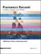 Francesco Bonami. La sabbia e il gorgoglio. Scritti 1993-2002 - Francesco Bonami - Libro Silvana 2003 | Libraccio.it