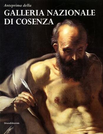 Anteprima della Galleria nazionale di Cosenza  - Libro Silvana 2003 | Libraccio.it