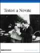 Testori a Novate. Catalogo della mostra (Novate Milanese, 10 maggio-2 giugno 2003)