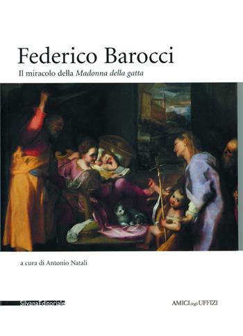 Federico Barocci. Restauro della Madonna della Gatta - Antonio Natali - Libro Silvana 2003 | Libraccio.it