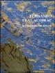 Fernando Leal. La stagione che rimane  - Libro Silvana 2004 | Libraccio.it
