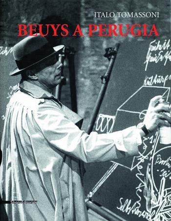 Beuys a Perugia. Ediz. inglese - Italo Tomassoni - Libro Silvana 2003 | Libraccio.it