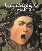 Caravaggio: la Medusa