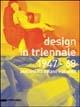Design in Triennale 1947-1968. Percorsi tra Milano e Brianza. Catalogo della mostra (Monza, 10 ottobre-8 dicembre 2004). Ediz. italiana e inglese  - Libro Silvana 2004 | Libraccio.it