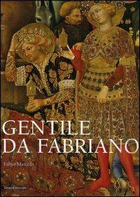 Gentile da Fabriano - Fabio Marcelli - Libro Silvana 2006 | Libraccio.it