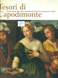 Tesori di Capodimonte - Brigitte Daprà - Libro Silvana 2005 | Libraccio.it